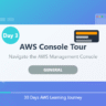 Day 3 – AWS Console Tour
